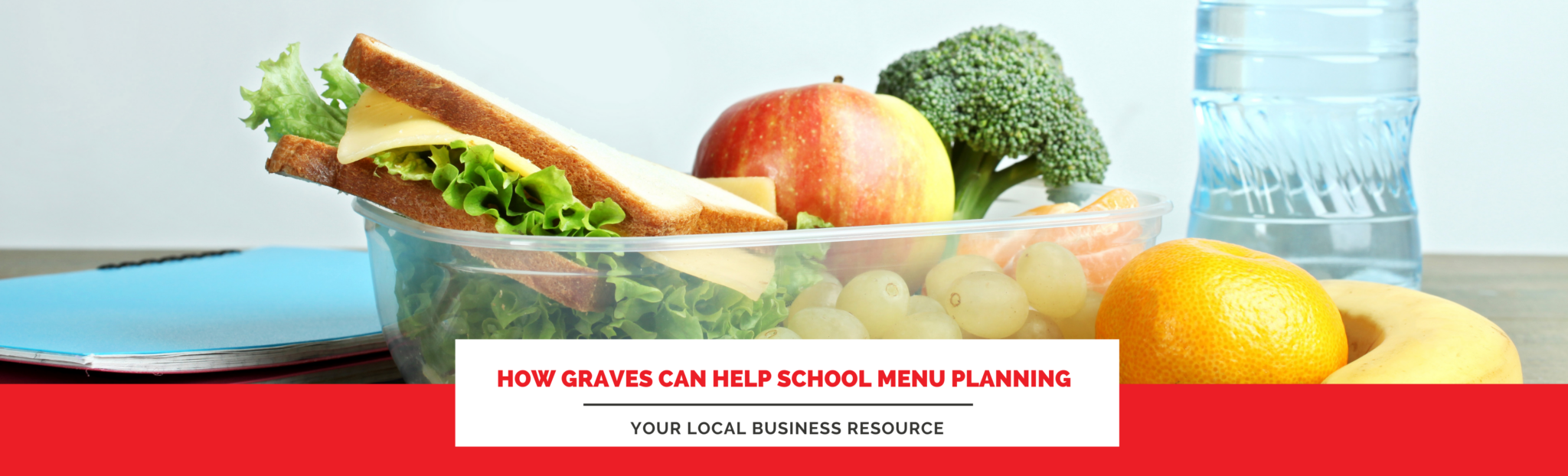 How Graves Can Help School Menu Planning Graves Foods